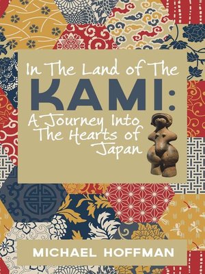 cover image of In the Land of the Kami